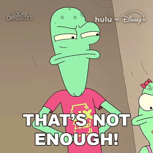 Cartoon Character In Pink Shirt Saying That's Not Enough GIF
