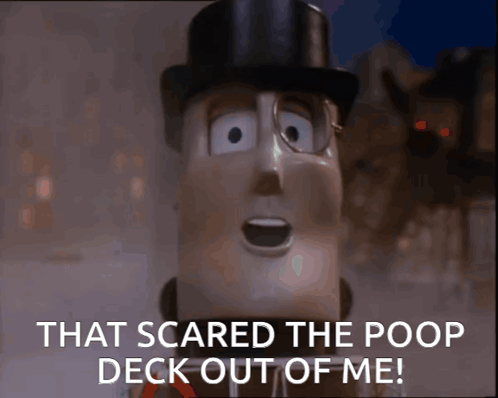 Cartoon Character In Top Hat & Glasses Says That Scared The Poop Deck Out Of Me GIF