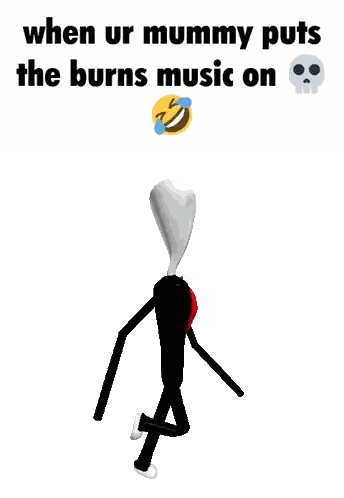 Cartoon Character Running When Mummy Plays Burns Music