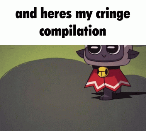 Cartoon Character Saying And Heres My Cringe Compilation GIF