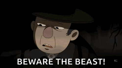 Cartoon Character Saying Beware the Beast