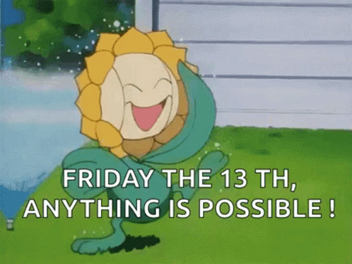 Cartoon Character Saying Friday the 13th Anything Is Possible