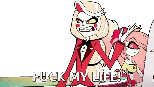 Cartoon Character Saying Fuck My Life