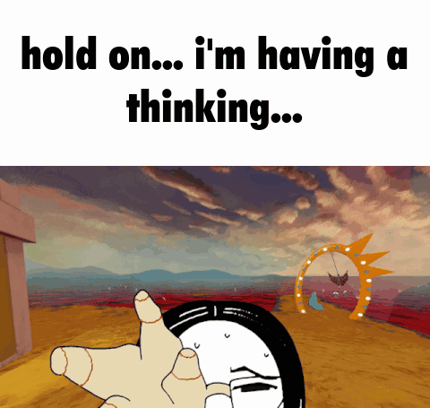 Cartoon Character Saying Hold On I'm Having A Thinking