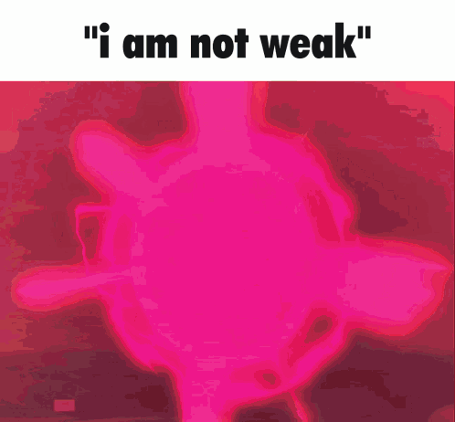 Cartoon Character Saying I Am Not Weak