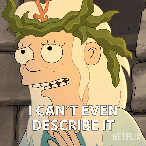 Cartoon Character Saying I Can't Even Describe It With Leaf Crown GIF