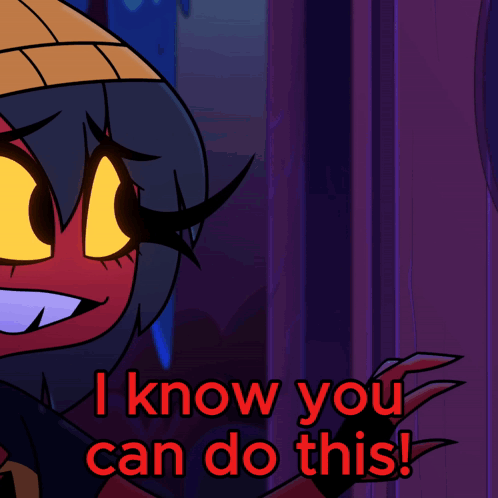 Cartoon Character Saying I Know You Can Do This