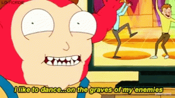 Cartoon Character Saying I Like to Dance on the Graves of My Enemies