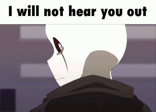 Cartoon Character Saying I Will Not Hear You Out