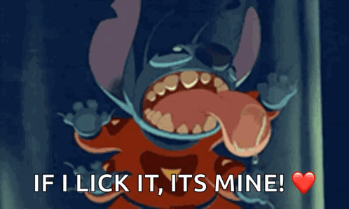 Cartoon Character Saying If I Lick It It's Mine