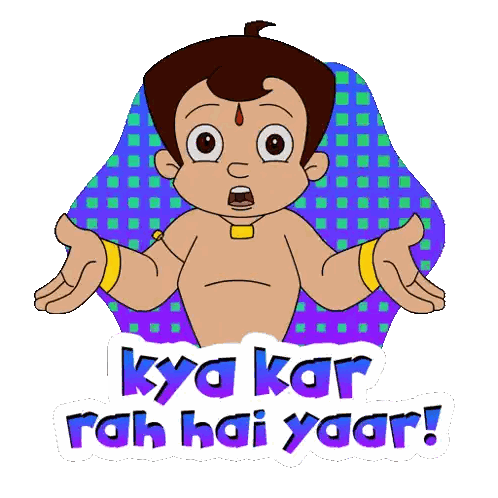 Cartoon Character Saying Kya Kar Rah Yaar