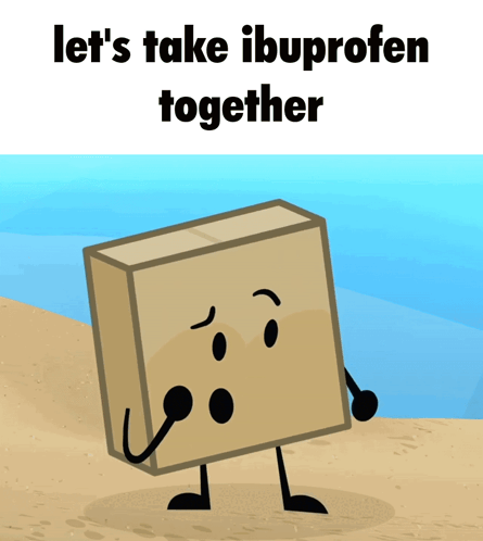 Cartoon Character Saying Let's Take Ibuprofen