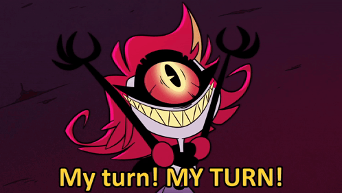Cartoon Character Saying My Turn My Turn GIF