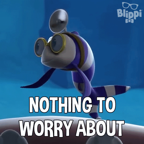 Cartoon Character Saying Nothing to Worry About