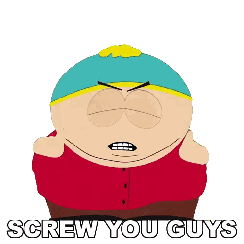 Cartoon Character Saying Screw You Guys