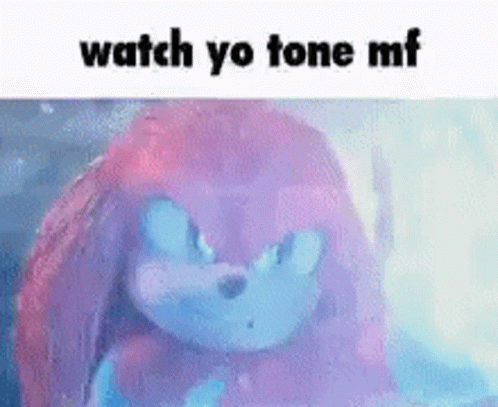 Cartoon Character Saying Watch Yo Tone Mf