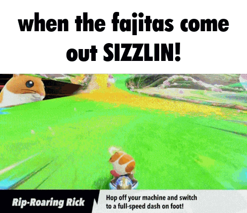 Cartoon Character Saying When the Fajitas Come Out Sizzling