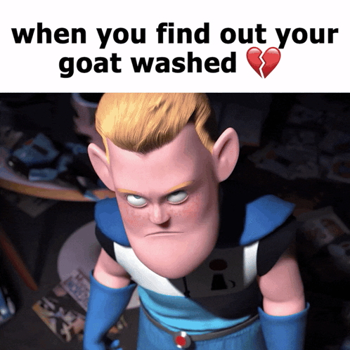 Cartoon Character Saying When You Find Out Your Goat Washed