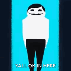 Cartoon Character Saying Yall Ok by Blue Wall