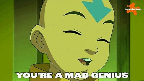 Cartoon Character Saying You're A Mad Genius GIF