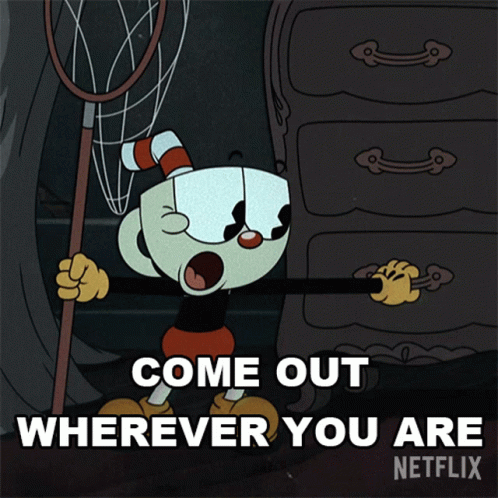 Cartoon Character Says Come Out Wherever You Are