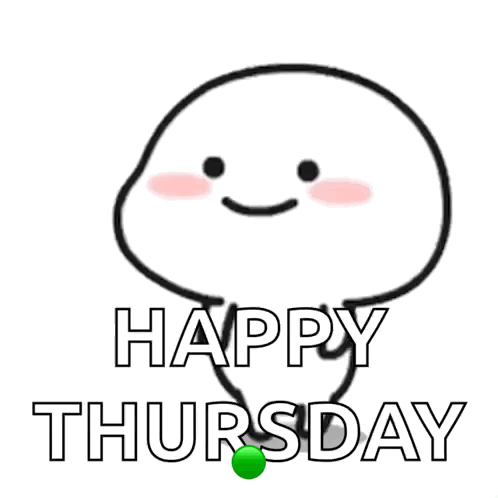 Cartoon Character Says Happy Thursday With Green Ball GIF