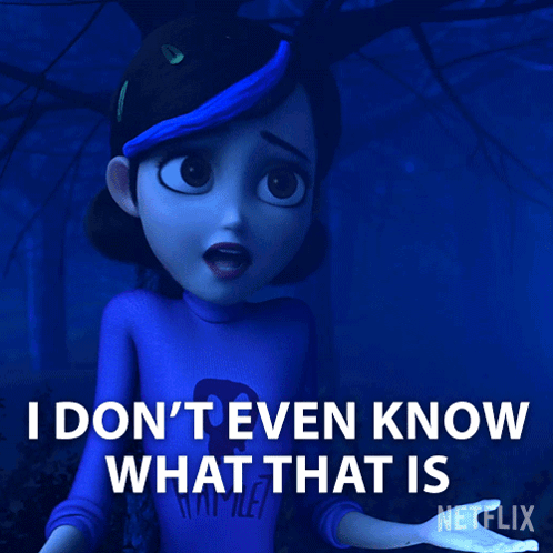 Cartoon Character Says I Don't Even Know What That Is