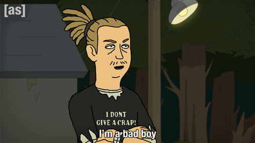 Cartoon Character Says I Dont Give a Crap I'm a Bad Boy
