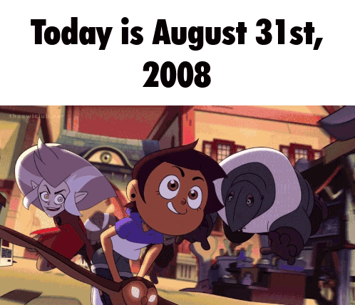 Cartoon Character Says Today Is August 31st