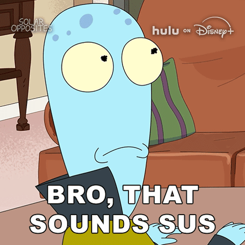 Cartoon Character Sitting On Couch Saying Bro That Sounds Sus GIF