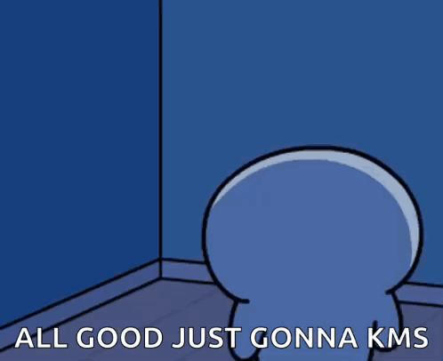 Cartoon Character Standing in Corner All Good Gonna KMS
