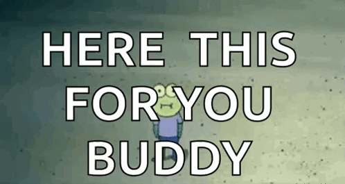 Cartoon Character Standing in Sand Here This for You Buddy