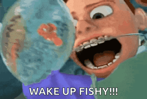 Cartoon Character with Braces Yelling Wake Up Fishy