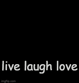 Cartoon Character with Live Laugh Love