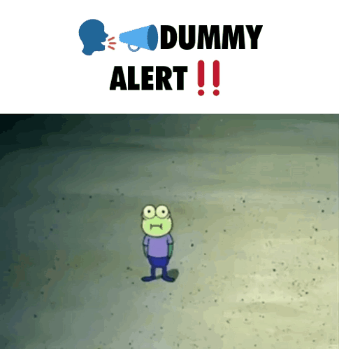 Cartoon Character With Megaphone Saying Dummy Alert GIF