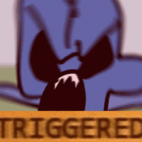 Cartoon Character With Sign Saying Triggered