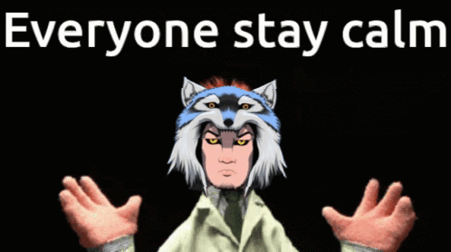Cartoon Character with Wolf Hat Everyone Stay Calm