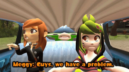 Cartoon Characters in Car Saying Meggy Guys We Have A Problem