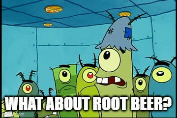 Cartoon Characters Saying What About Root Beer