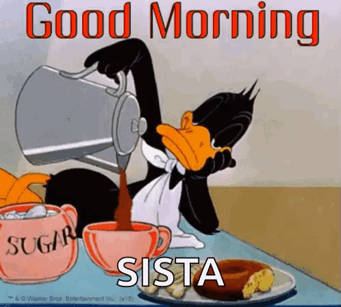 Cartoon Duck Pouring Coffee Good Morning Sista