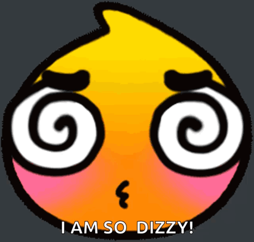 Cartoon Face With Swirl Eyes Saying I Am So Dizzy