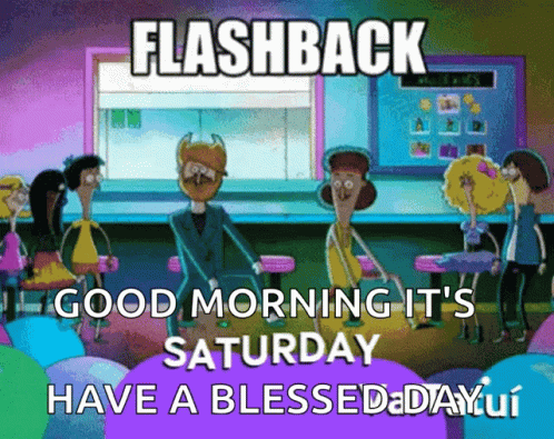 Cartoon Flashback Good Morning Saturday Have Blessed Day