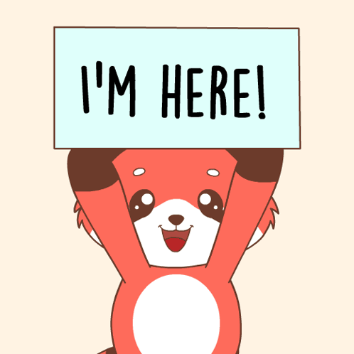 Cartoon Fox Holding I M Here Sign