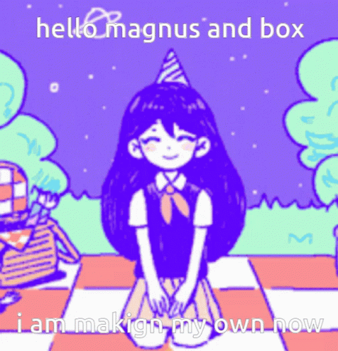 Cartoon Girl in Party Hat Saying Hello Magnus and Box I Am Makin My Own Now