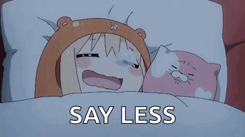 Cartoon Girl Lying in Bed With Cat Pillow Say Less