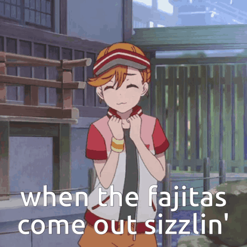 Cartoon Girl Saying When the Fajitas Come Out Sizzlin