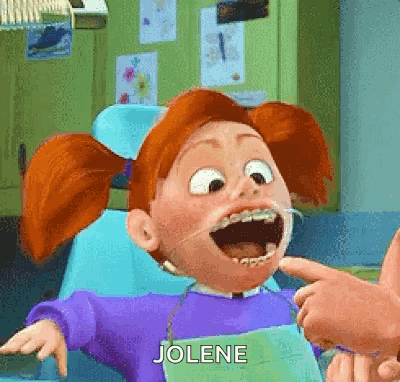 Cartoon Girl With Braces in Dental Chair Says Jolene