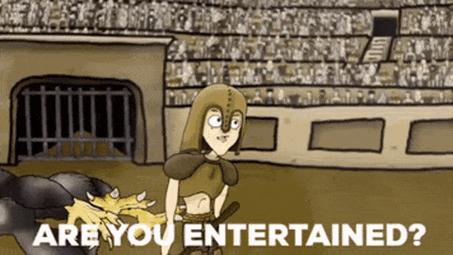 Cartoon Gladiator Are You Not Entertained GIF