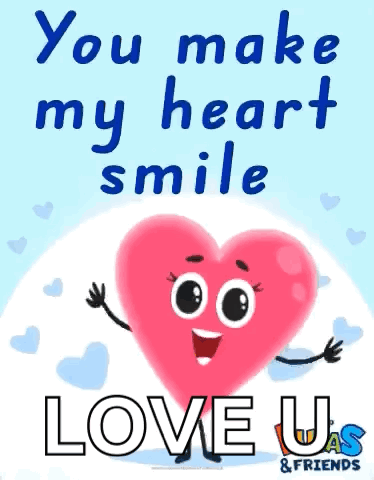 Cartoon Heart Saying You Make My Heart Smile