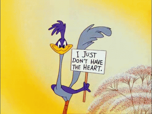 Cartoon Holding Sign I Just Don't Have the Heart